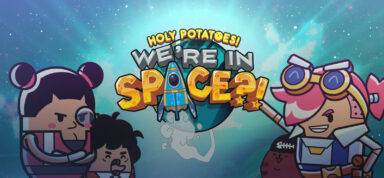 Holy Potatoes! We're in Space?! Free Download