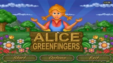 Alice Greenfingers 1 & 2 Free Download