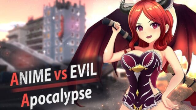 Anime vs Evil: Apocalypse Free Download