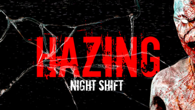 Hazing – Night Shift Free Download