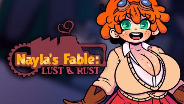 Nayla’s Fable: Lust & Rust Free Download