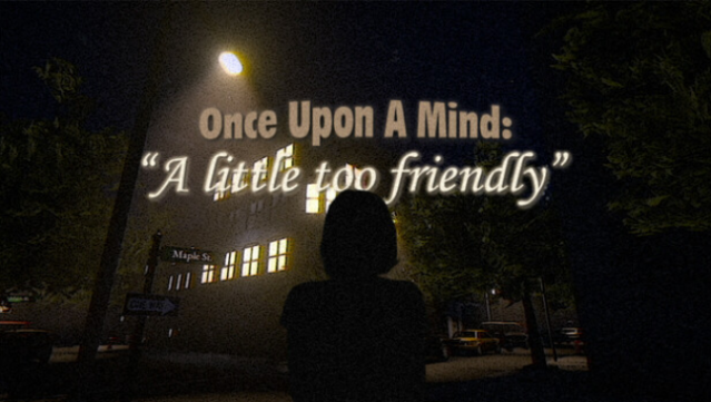 Once Upon A Mind – A Little Too Friendly Free Download