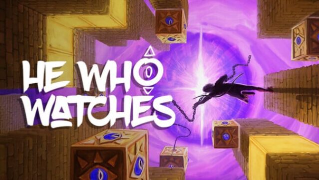 He Who Watches Free Download